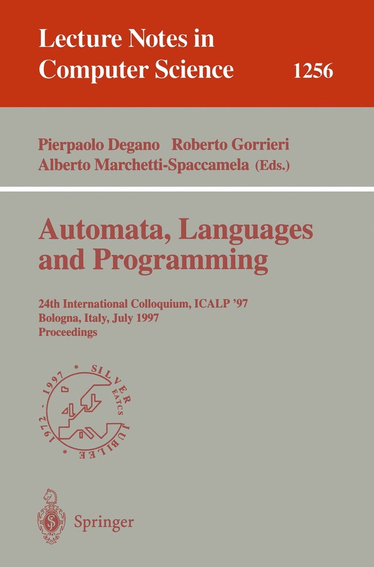 Pierpaolo Degano, Roberto Gorrieri, Alberto Marchetti-Spaccamela - Automata, Languages and Programming, Häftad