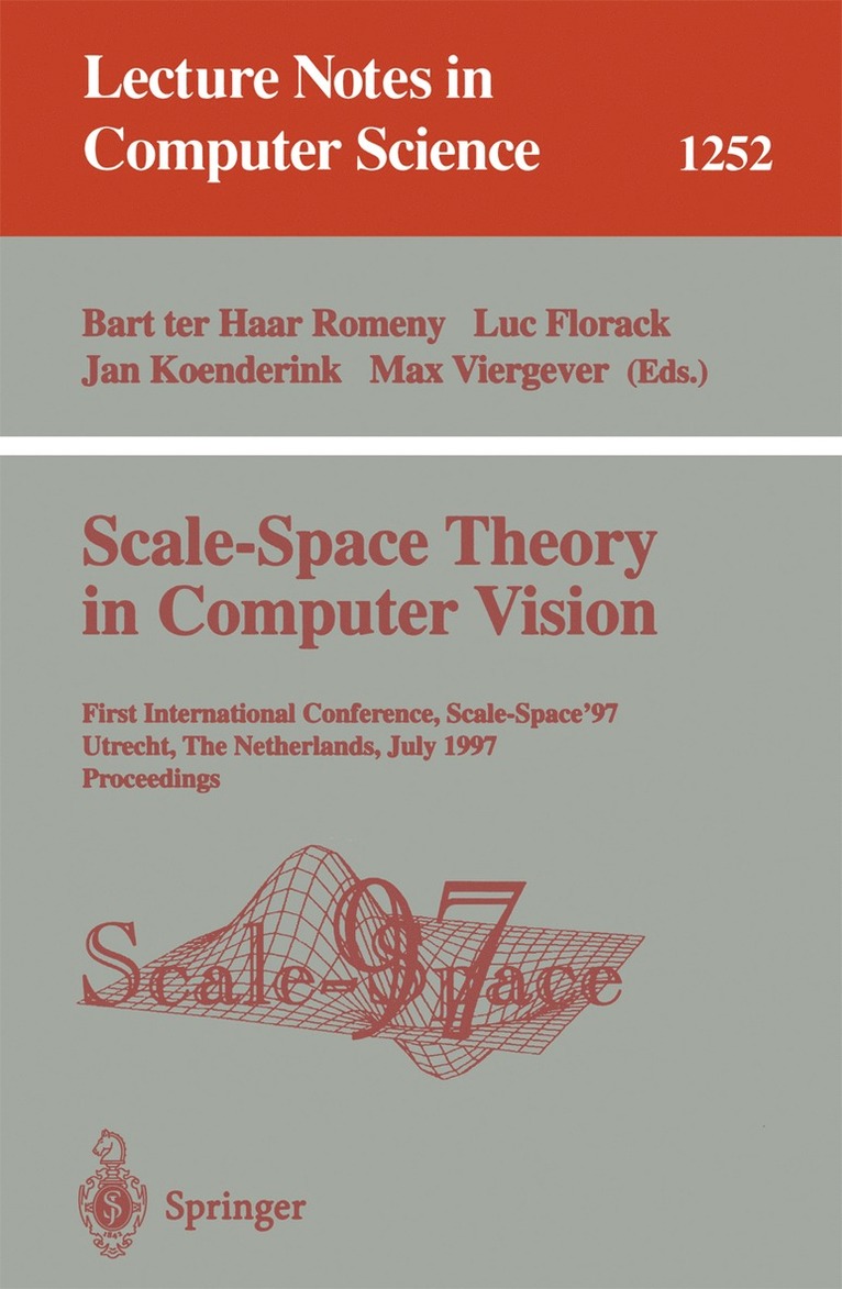Bart ter Haar Romeny, Luc Florack, Jan Koenderink, Max Viergever, Bart Ter Haar Romeny - Scale-Space Theory in Computer Vision, Häftad