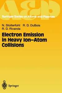 bokomslag Electron Emission in Heavy Ion-Atom Collisions