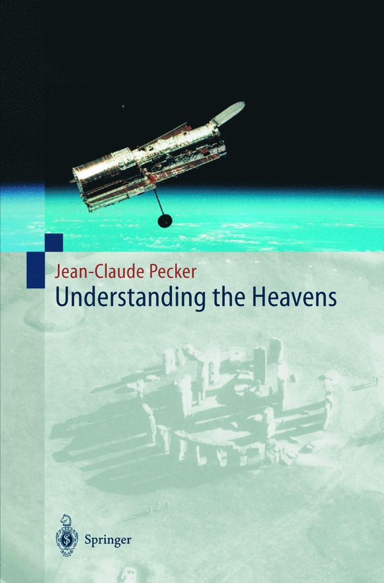 Jean-Claude Pecker - Understanding the Heavens, Inbunden