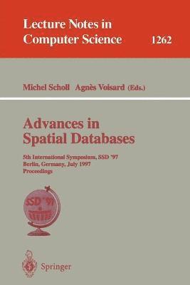 bokomslag Advances in Spatial Databases