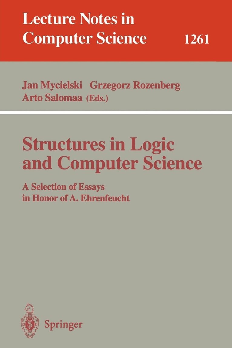 Jan Mycielski, Grzegorz Rozenberg, Arto Salomaa - Structures in Logic and Computer Science, Häftad