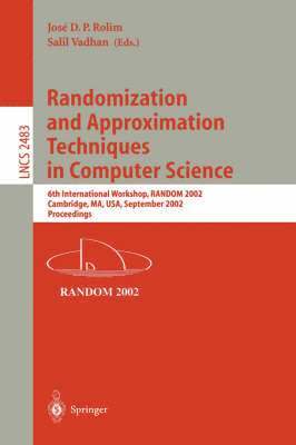 bokomslag Randomization and Approximation Techniques in Computer Science