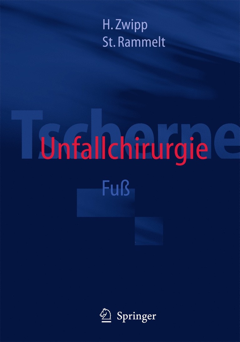 Tscherne Unfallchirurgie 1