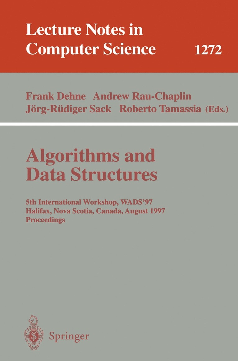 Frank Dehne, Andrew Rau-Chaplin, Jörg-Rüdiger Sack, Roberto Tamassia - Algorithms and Data Structures, Häftad