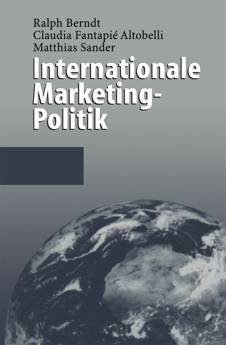 Ralph Berndt, Claudia Fantapie Altobelli, Matthias Sander - Internationale Marketing-Politik, Häftad