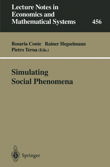 Rosaria Conte, Rainer Hegselmann, Pietro Terna - Simulating Social Phenomena, Häftad