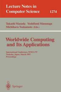bokomslag Worldwide Computing and Its Applications
