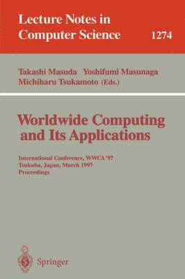Worldwide Computing and Its Applications 1