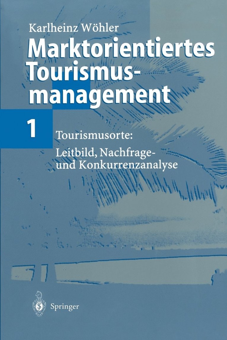 Marktorientiertes Tourismusmanagement 1 1