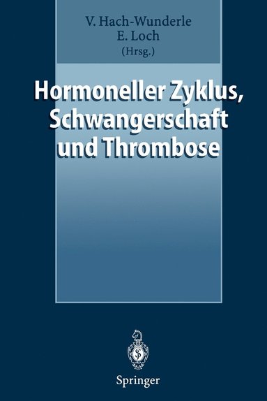 bokomslag Hormoneller Zyklus, Schwangerschaft und Thrombose