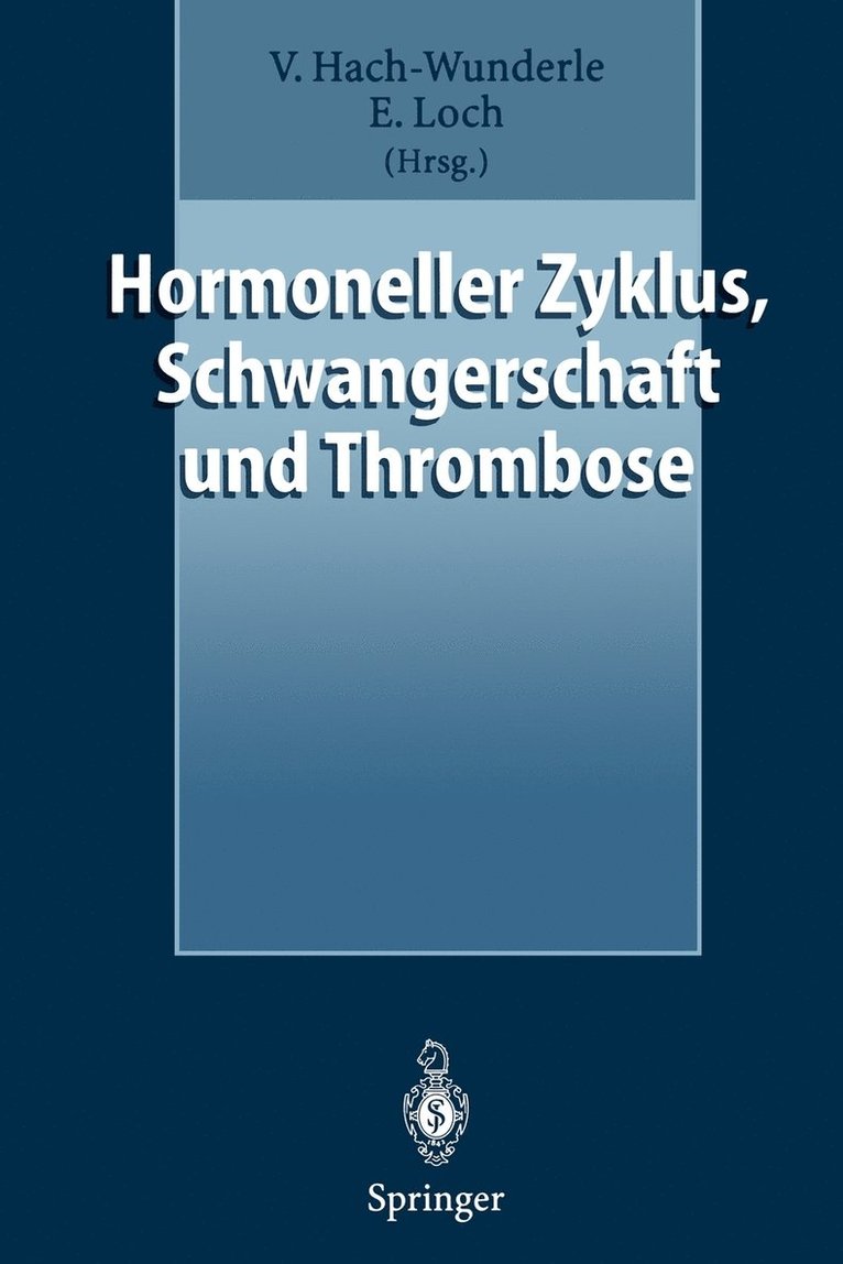 Hormoneller Zyklus, Schwangerschaft und Thrombose 1