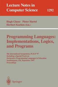 bokomslag Programming Languages: Implementations, Logics, and Programs