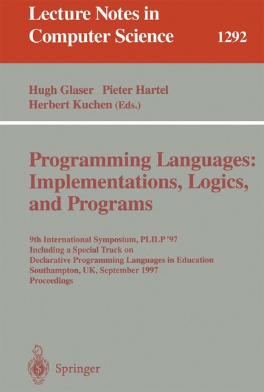 bokomslag Programming Languages: Implementations, Logics, and Programs