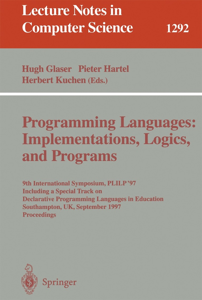 Hugh Glaser, Peter Hartel, Herbert R. Kuchen, Herbert Kuchen - Programming Languages: Implementations, Logics, and Programs, Häftad