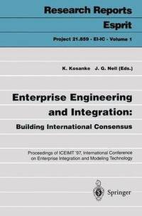 bokomslag Enterprise Engineering and Integration: Building International Consensus