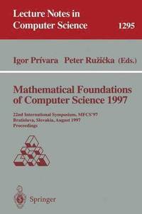 bokomslag Mathematical Foundations of Computer Science 1997