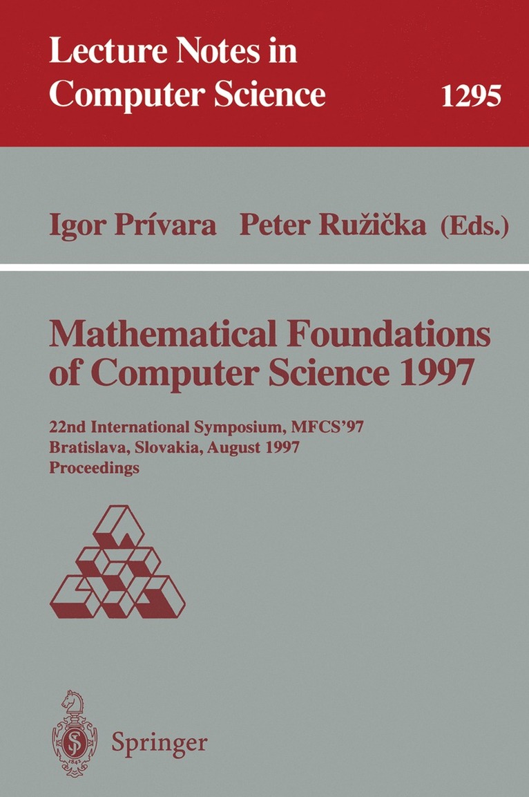 Igor Privara, Peter Ruzicka - Mathematical Foundations of Computer Science 1997, Häftad