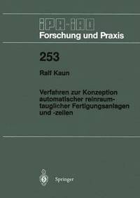 bokomslag Verfahren zur Konzeption automatischer reinraumtauglicher Fertigungsanlagen und -zellen