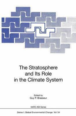 The Stratosphere and Its Role in the Climate System 1