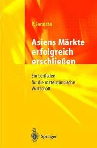 bokomslag Asiens Märkte erfolgreich erschließen