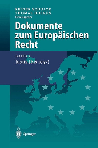 Reiner Schulze, Thomas Hoeren - Dokumente zum Europäischen Recht, Inbunden