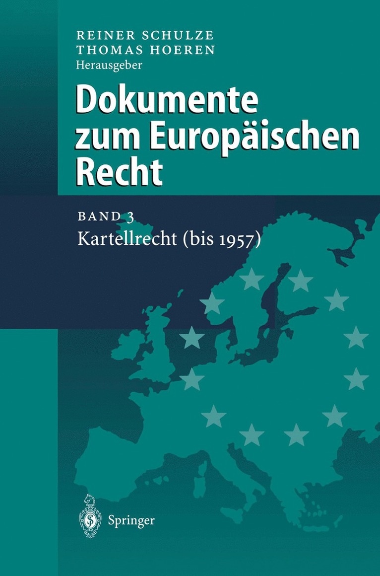 Reiner Schulze, Thomas Hoeren - Dokumente zum Europäischen Recht, Inbunden
