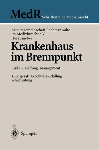 Arbeitsgemeinschaft Rechtsanwälte im Medizinrecht e.V. - Krankenhaus im Brennpunkt, Häftad