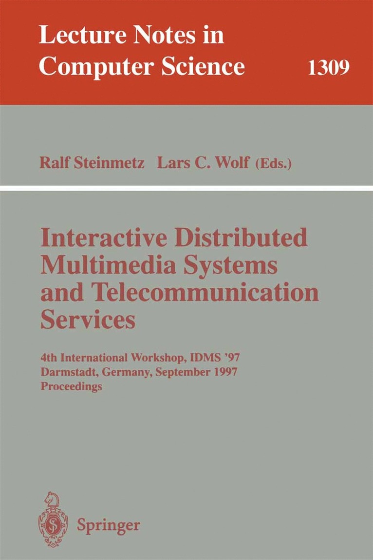 Interactive Distributed Multimedia Systems and Telecommunication Services