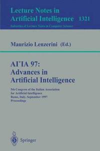 bokomslag AI*IA 97: Advances in Artificial Intelligence