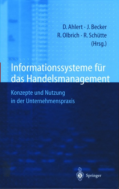 Dieter Ahlert, Jörg Becker, Rainer Olbrich, Reinhard Schütte - Informationssysteme für das Handelsmanagement, Inbunden