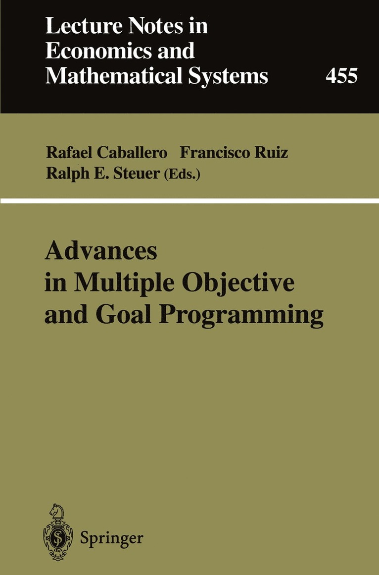 Advances in Multiple Objective and Goal Programming