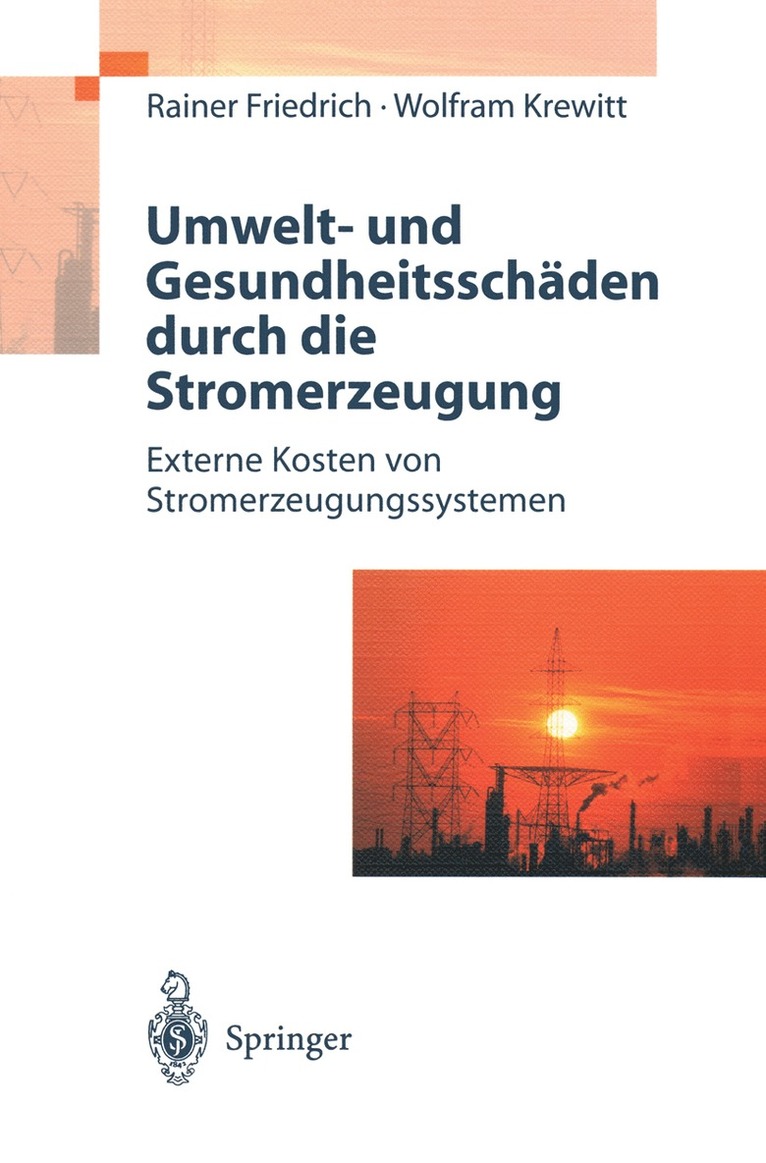 Rainer Friedrich, Wolfram Krewitt - Umwelt- und Gesundheitsschäden durch die Stromerzeugung, Häftad