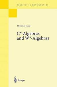 bokomslag C*-Algebras and W*-Algebras