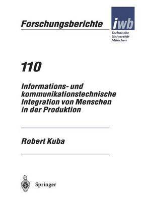 bokomslag Informations- und kommunikationstechnische Integration von Menschen in der Produktion