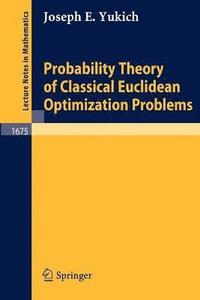bokomslag Probability Theory of Classical Euclidean Optimization Problems