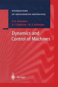 bokomslag Dynamics and Control of Machines