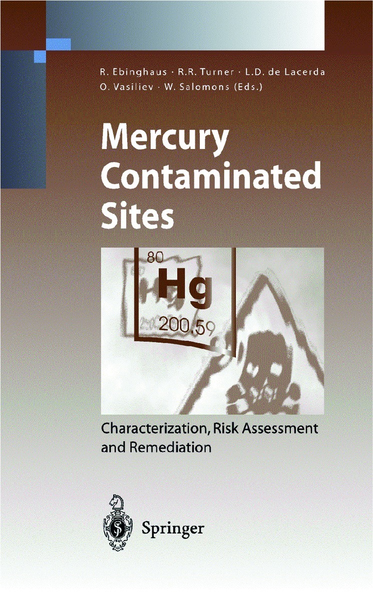 R. Ebinghaus, R. R. Turner, Ralf Ebinghaus, Ralph R. Turner, Luiz D. de Lacerda, O. Vasiliev, Wim Salomons - Mercury Contaminated Sites, Inbunden
