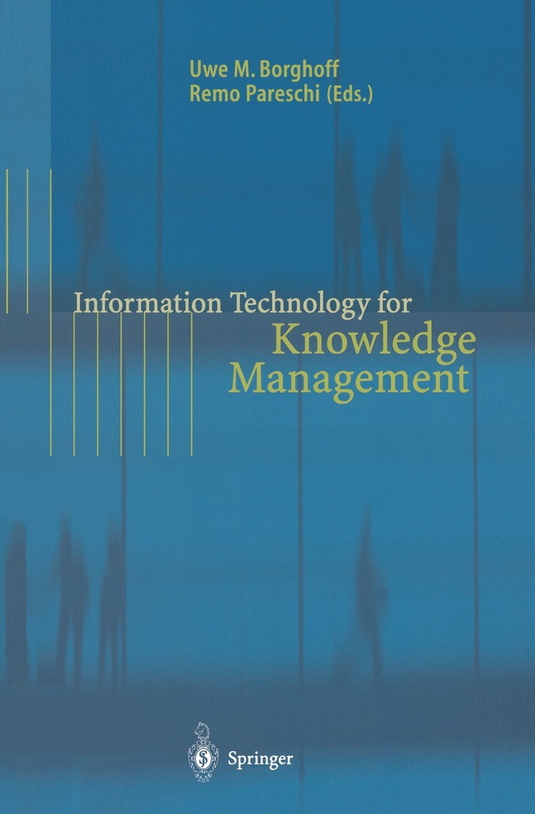 Uwe M. Borghoff, Remo Pareschi - Information Technology for Knowledge Management, Inbunden