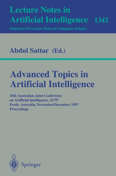 Abdul Sattar - Advanced Topics in Artificial Intelligence, Häftad