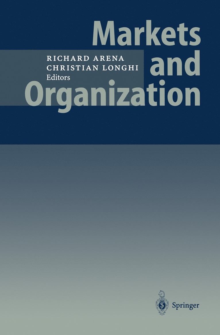 Richard Arena, Christian Longhi - Markets and Organization, Häftad