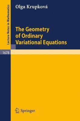 Olga Krupkova - Geometry of Ordinary Variational Equations, Häftad