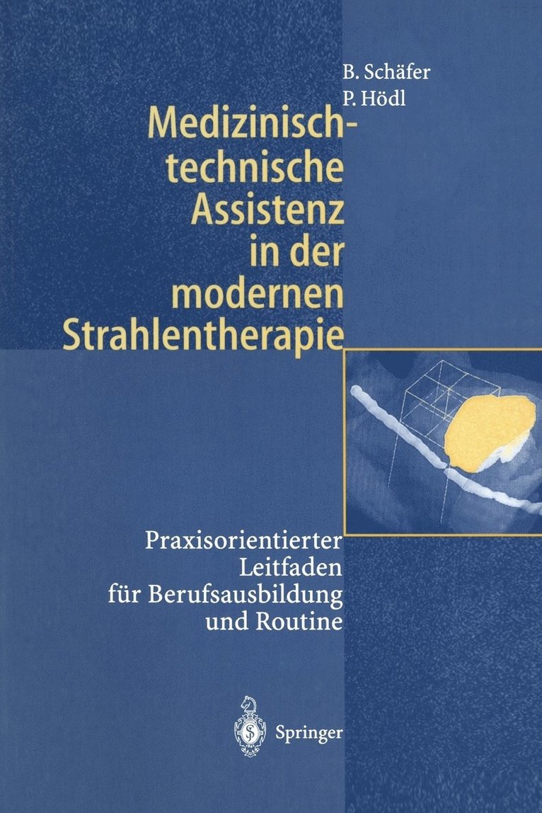 Medizinisch-technische Assistenz in der modernen Strahlentherapie 1