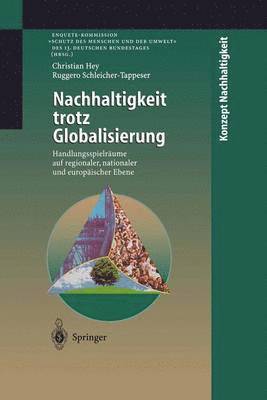 Christian Hey, Ruggero Schleicher-Tappeser - Nachhaltigkeit trotz Globalisierung, Inbunden