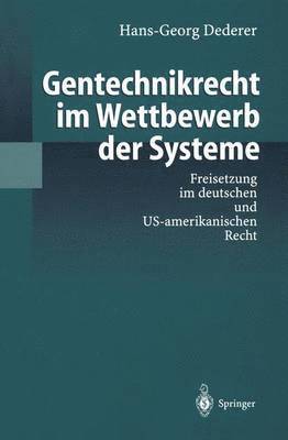 bokomslag Gentechnikrecht im Wettbewerb der Systeme