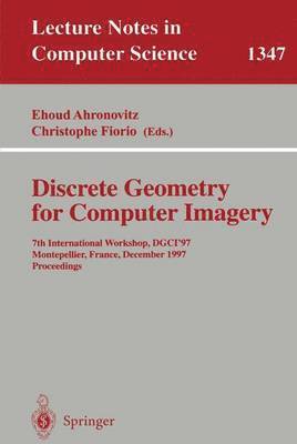 bokomslag Discrete Geometry for Computer Imagery