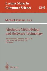 bokomslag Algebraic Methodology and Software Technology