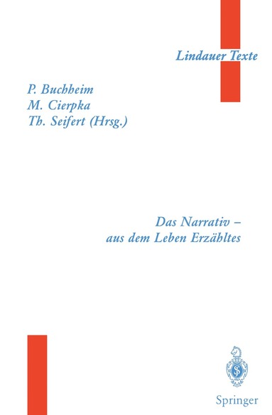 Peter Buchheim, Manfred Cierpka, Theodor Seifert - Das Narrativ — aus dem Leben Erzähltes, Häftad