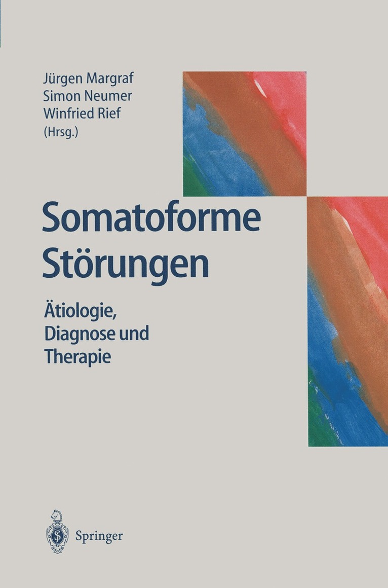 Jürgen Margraf, Simon Neumer, Winfried Rief, Simon-Peter Neumer - Somatoforme Störungen, Häftad