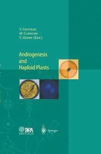 bokomslag Androgenesis and Haploid Plants